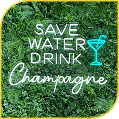 Néon "Save Water Drink Champagne"