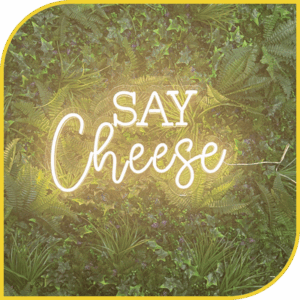 Néon "Say Cheese"