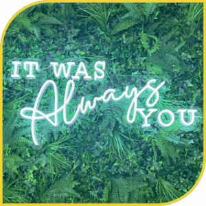 Néon "It was always you"